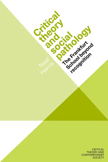 Cover of Critical Theory and Social Pathology