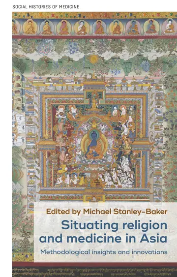 Cover of Situating Religion and Medicine in Asia