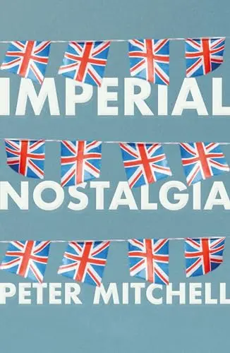 Cover of Imperial Nostalgia