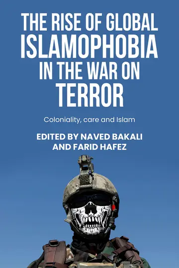Cover of The Rise of Global Islamophobia in the War on Terror
