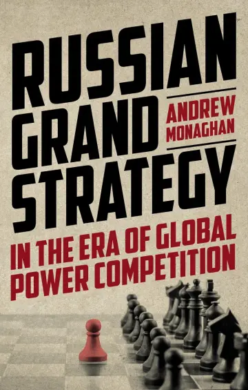 Cover of Russian Grand Strategy in the Era of Global Power Competition