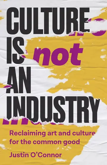 Cover of Culture is Not an Industry