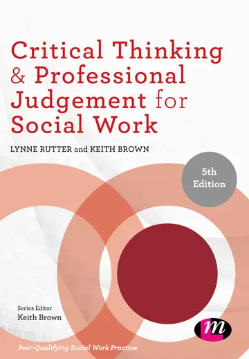 Cover of Critical Thinking and Professional Judgement for Social Work