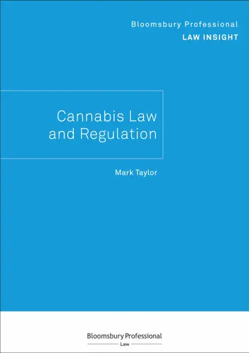 Cover of Bloomsbury Professional Law Insight - Cannabis Law and Regulation