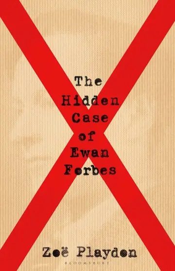 Cover of The Hidden Case of Ewan Forbes