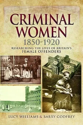 Cover of Criminal Women 1850-1920