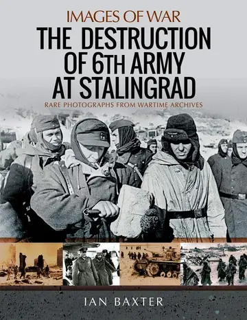 Cover of The Destruction of 6th Army at Stalingrad