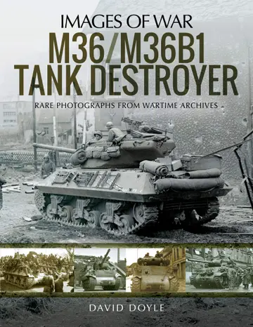 Cover of M36/M36B1 Tank Destroyer: Rare Photographs from Wartime Archives (Images of War)