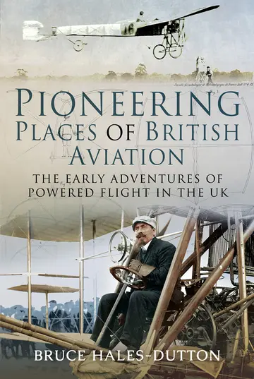 Cover of Pioneering Places of British Aviation