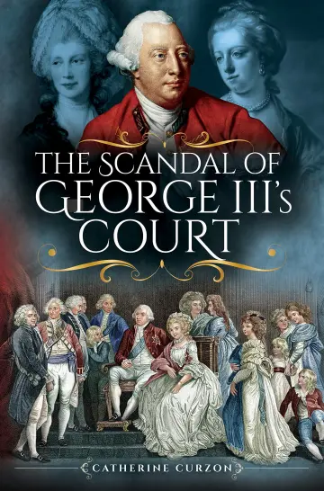 Cover of The Scandal of George III's Court