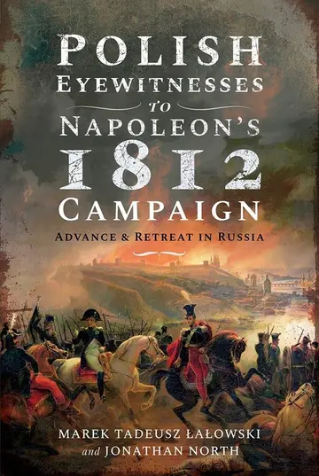 Cover of Polish Eyewitnesses to Napoleon's 1812 Campaign
