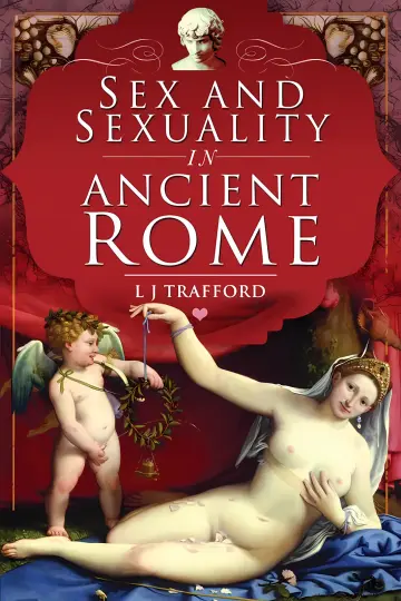 Cover of Sex and Sexuality in Ancient Rome