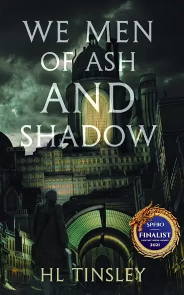 Cover of We Men of Ash and Shadow