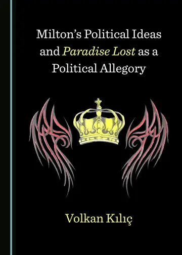 Cover of Milton's Political Ideas and Paradise Lost as a Political Allegory