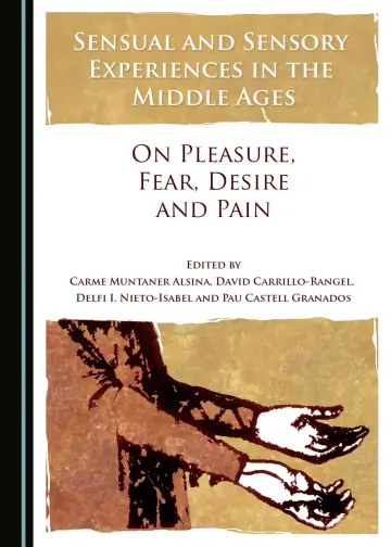Cover of Sensual and Sensory Experiences in the Middle Ages