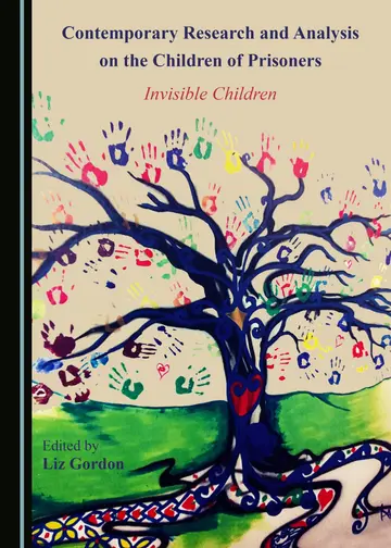 Cover of Contemporary Research and Analysis on the Children of Prisoners