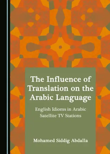 Cover of The Influence of Translation on the Arabic Language