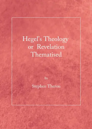 Cover of Hegel's Theology or Revelation Thematised