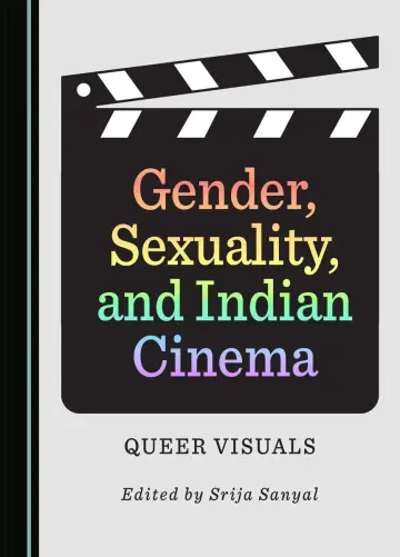 Cover of Gender, Sexuality, and Indian Cinema