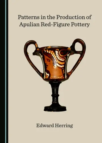 Cover of Patterns in the Production of Apulian Red-Figure Pottery