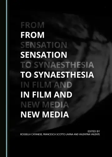 Cover of From Sensation to Synaesthesia in Film and New Media