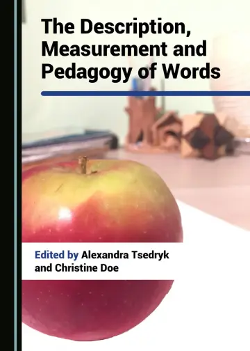Cover of The Description, Measurement and Pedagogy of Words