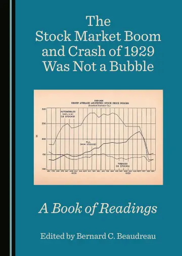 Cover of The Stock Market Boom and Crash of 1929 Was Not a Bubble
