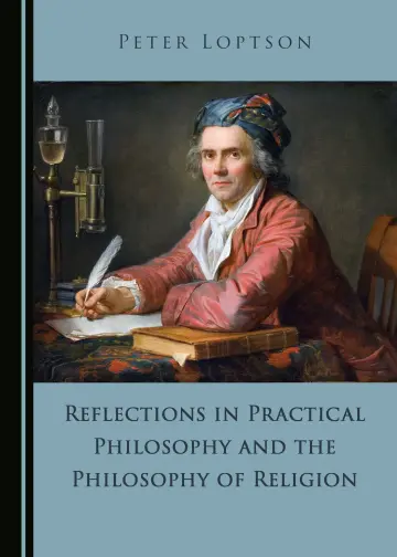 Cover of Reflections in Practical Philosophy and the Philosophy of Religion