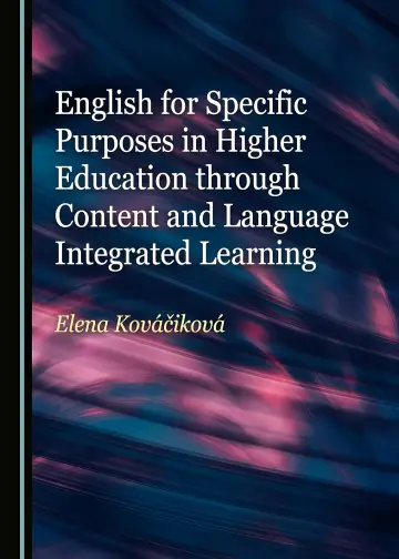 Cover of English for Specific Purposes in Higher Education through Content and Language Integrated Learning