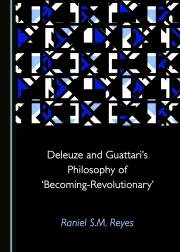 Cover of Deleuze and Guattari’s Philosophy of ‘Becoming-Revolutionary’
