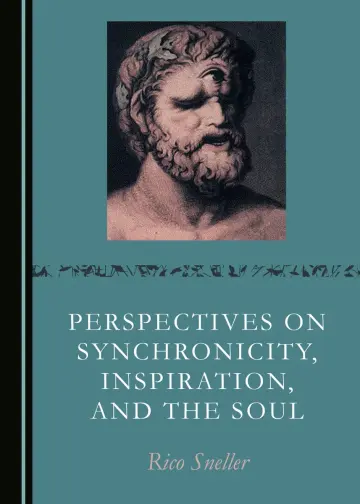 Cover of Perspectives on Synchronicity, Inspiration, and the Soul