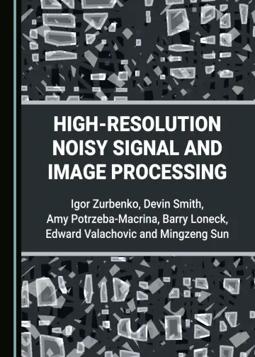 Cover of High-Resolution Noisy Signal and Image Processing