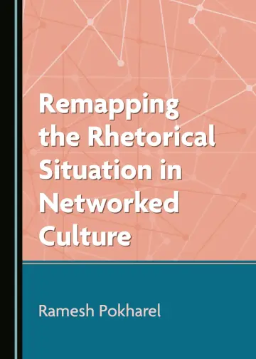 Cover of Remapping the Rhetorical Situation in Networked Culture