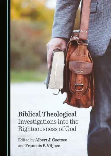 Cover of Biblical Theological Investigations into the Righteousness of God