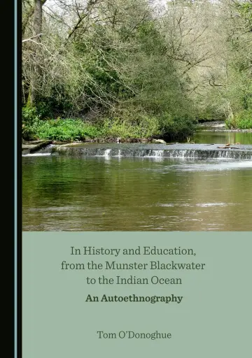 Cover of In History and Education, from the Munster Blackwater to the Indian Ocean