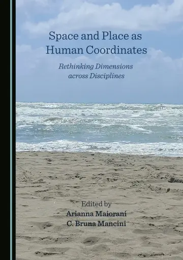 Cover of Space and Place as Human Coordinates