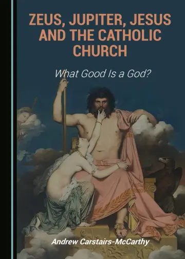 Cover of Zeus, Jupiter, Jesus and the Catholic Church