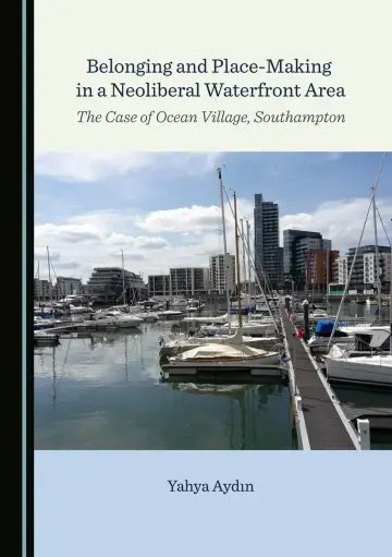 Cover of Belonging and Place-Making in a Neoliberal Waterfront Area