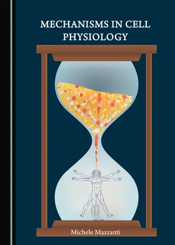 Cover of Mechanisms in Cell Physiology
