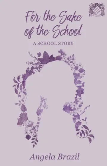 Cover of For the Sake of the School