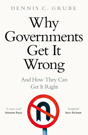 Cover of Why Governments Get It Wrong