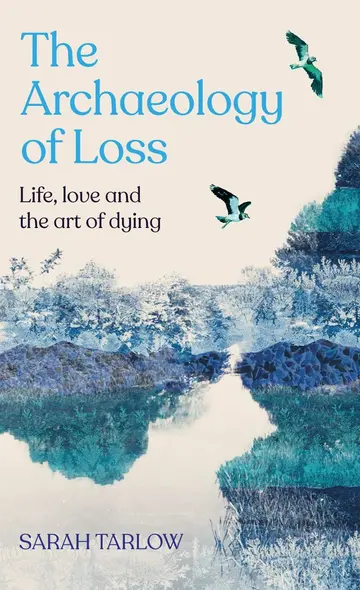 Cover of The Archaeology of Loss