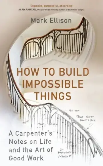 Cover of How to Build Impossible Things
