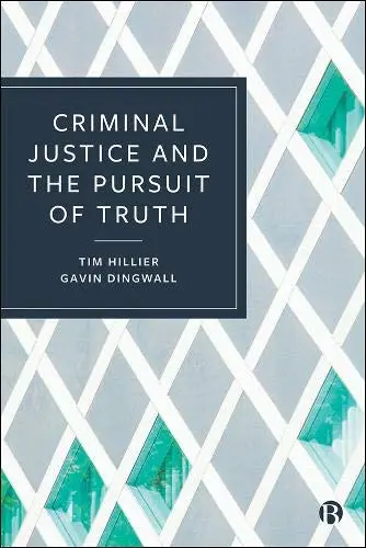 Cover of Criminal Justice and the Pursuit of Truth