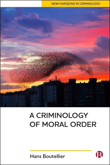 Cover of A Criminology of Moral Order