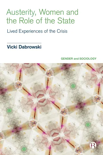 Cover of Austerity, Women and the Role of the State