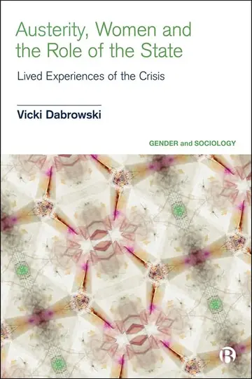 Cover of Austerity, Women and the Role of the State