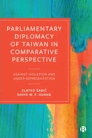 Cover of Parliamentary Diplomacy of Taiwan in Comparative Perspective