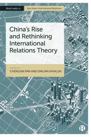 Cover of China’s Rise and Rethinking International Relations Theory