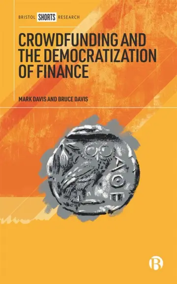 Cover of Crowdfunding and the Democratization of Finance Book